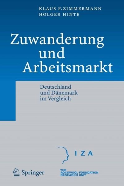 Zuwanderung und Arbeitsmarkt: Deutschland und Dänemark im Vergleich