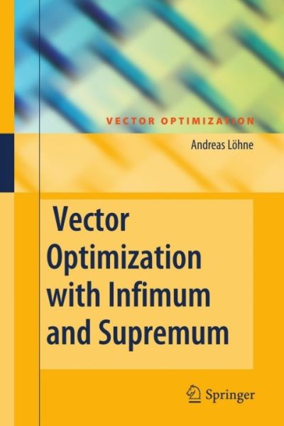 Vector Optimization with Infimum and Supremum