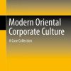 Modern Oriental Corporate Culture: A Case Collection