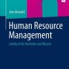 Human Resource Management: Lehrbuch für Bachelor und Master