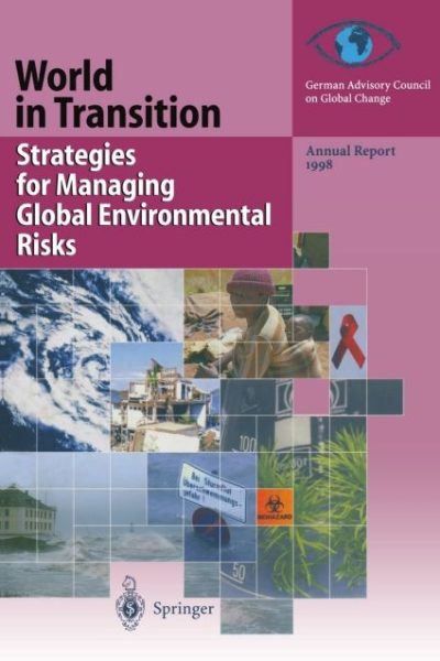 Strategies for Managing Global Environmental Risks: Annual Report 1998
