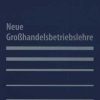 Neue Großhandelsbetriebslehre
