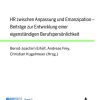 HR zwischen Anpassung und Emanzipation: Beitraege zur Entwicklung einer eigenstaendigen Berufspersoenlichkeit