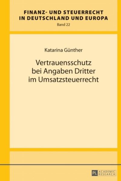 Vertrauensschutz bei Angaben Dritter im Umsatzsteuerrecht