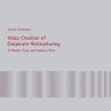 Value Creation of Corporate Restructuring: A Market Cycle and Industry View