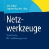 Netzwerkzeuge: Tools für das Netzwerkmanagement