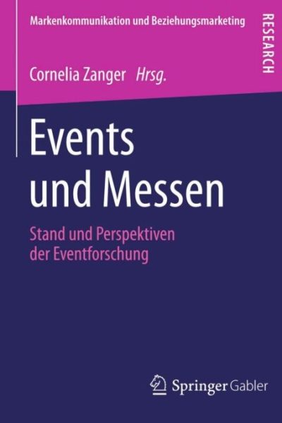 Events und Messen: Stand und Perspektiven der Eventforschung