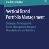Vertical Brand Portfolio Management: Strategies for Integrated Brand Management between Manufacturers and Retailers