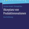 Akzeptanz von Produktinnovationen: Eine Einführung