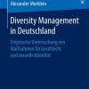 Diversity Management in Deutschland: Empirische Untersuchung von Maßnahmen für Geschlecht und sexuelle Identität