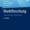 Marktforschung: Datenerhebung und Datenanalyse