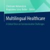 Multilingual Healthcare: A Global View on Communicative Challenges