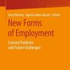 New Forms of Employment: Current Problems and Future Challenges