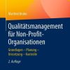 Qualitätsmanagement für Non-Profit-Organisationen: Grundlagen – Planung – Umsetzung – Kontrolle