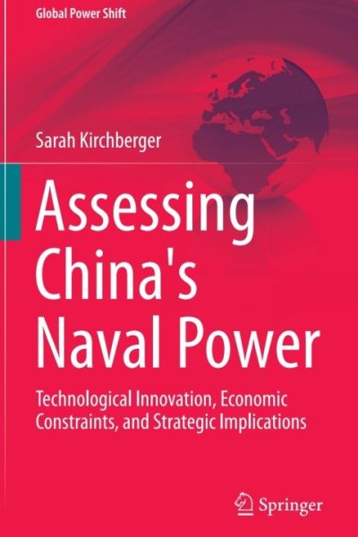 Assessing China's Naval Power: Technological Innovation, Economic Constraints, and Strategic Implications