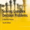 Solving Complex Decision Problems: A Heuristic Process