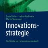 Innovationsstrategie: Die Brücke zur Unternehmenszukunft
