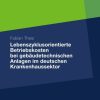 Lebenszyklusorientierte Betriebskosten bei gebäudetechnischen Anlagen im deutschen Krankenhaussektor