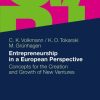 Entrepreneurship in a European Perspective: Concepts for the Creation and Growth of New Ventures