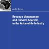 Revenue Management and Survival Analysis in the Automobile Industry
