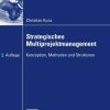 Strategisches Multiprojektmanagement: Konzeption, Methoden und Strukturen