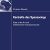 Kontrolle des Sponsorings: State of the Art und methodischer Evaluationsansatz
