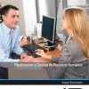 Planificación y Gestión de Recursos Humanos