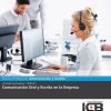 Uf0521: comunicación oral y escrita en la empresa