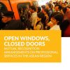 Open Windows, Closed Doors: Mutual Recognition Arrangements on Professional Services in the ASEAN Region