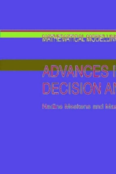 Advances in Decision Analysis
