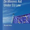 De Minimis Aid Under EU Law