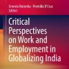 Critical Perspectives on Work and Employment in Globalizing India