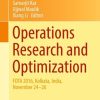Operations Research and Optimization: FOTA 2016, Kolkata, India, November 24-26