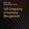 Soft Computing in Inventory Management