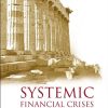Systemic Financial Crises: Resolving Large Bank Insolvencies