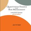 Quantitative Finance and Risk Management: A Physicist's Approach