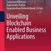 Unveiling Blockchain Enabled Business Applications