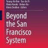 Beyond the San Francisco System
