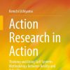 Action Research in Action: Thinking and Using Soft Systems Methodology Between Reality and Actuality