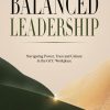 Balanced Leadership: Navigating Power, Trust and Culture in the GCC Workplace