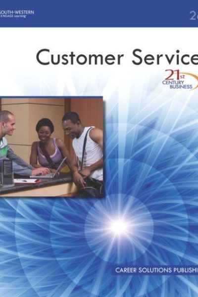 21st Century Business: Customer Service, Student Edition
