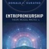 Entrepreneurship: Theory, Process, and Practice