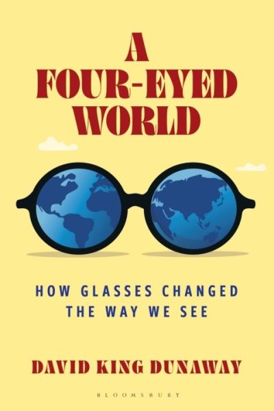 A Four-Eyed World: How Glasses Changed the Way We See