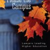 May It Please the Campus: Lawyers Leading Higher Education