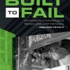 Built to Fail: Why Construction Projects Take So Long, Cost Too Much, And How to Fix It